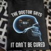 The doctor says it can't be cured - Drum in the mind, gift for drummers