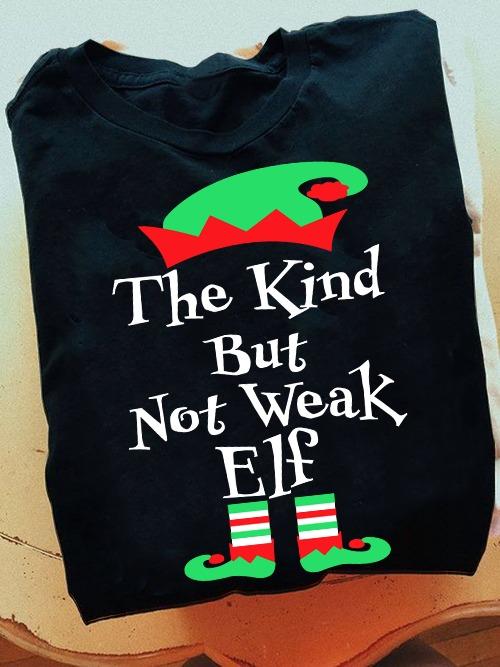 The kind but not week elf - Christmas day gift, Christmas elf