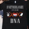 The netherlands it's in my DNA - Netherland the country, Netherland DNA
