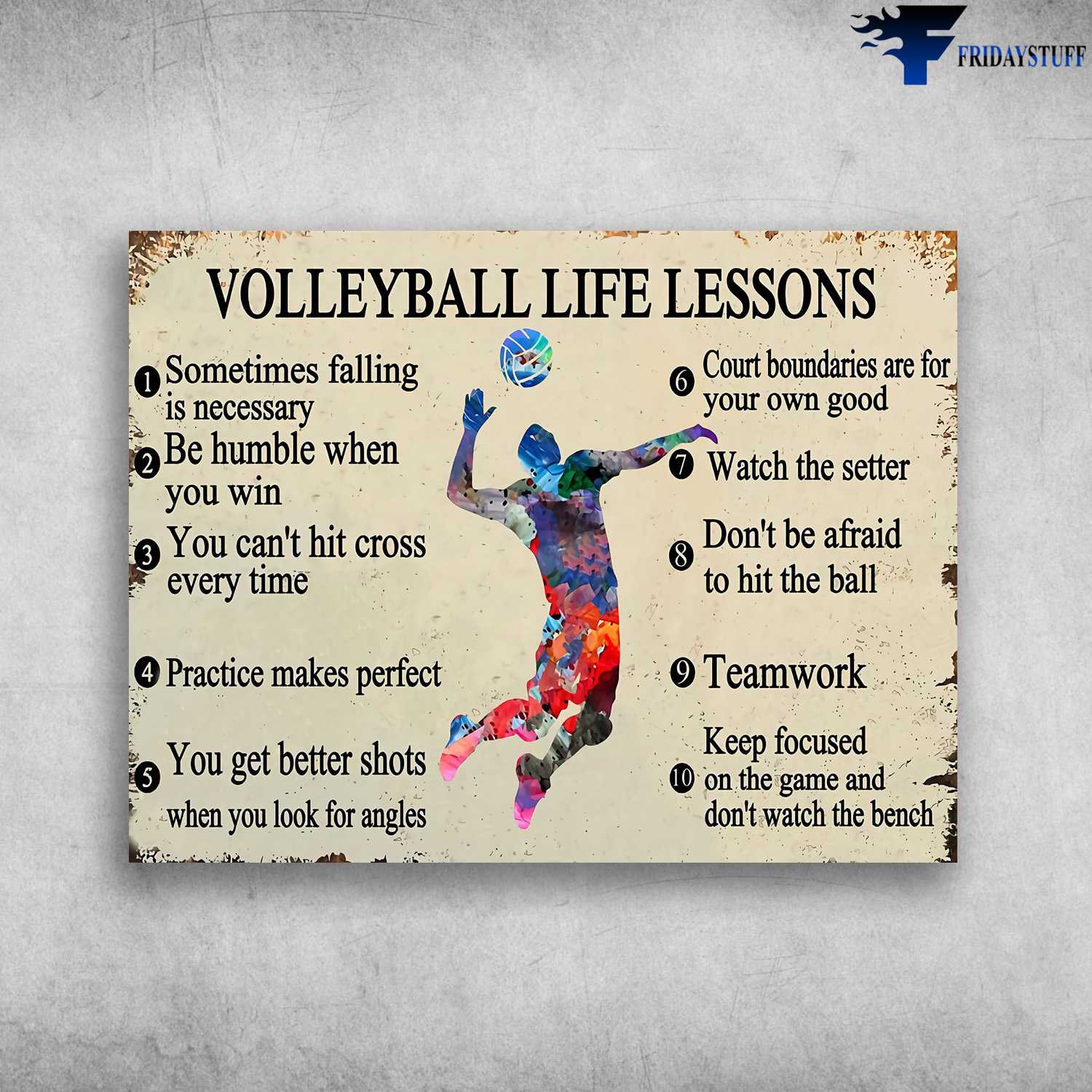 Volleyball Poster, Volleyball Lover - Volleyball Life Lessons, Sometimes Falling Is Necessary, Be Humble When You Win, You Can't Hit Cross Everytime, Practice Makes Perfect