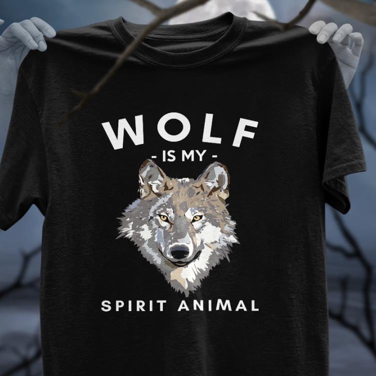 Wolf is my spirit animal - Wolf lover, wolf head graphic T-shirt