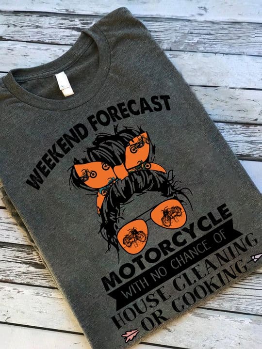 Motorcycle Woman Face - Weekend forecast motorcycle with no chance of house cleaning or cooking
