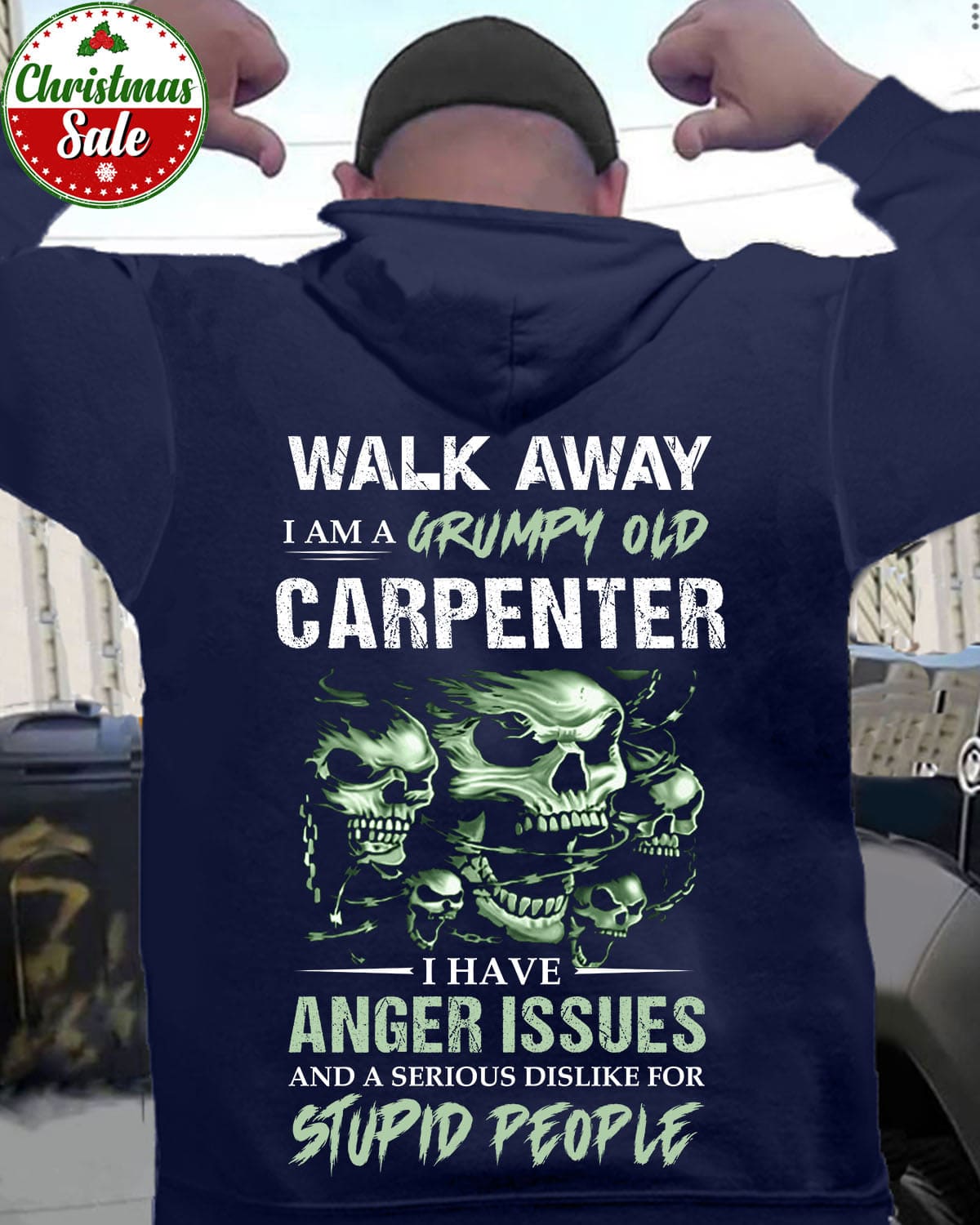 Walk away i am a grumpy old carpenter i have anger issues and a serious dislike for stupid people
