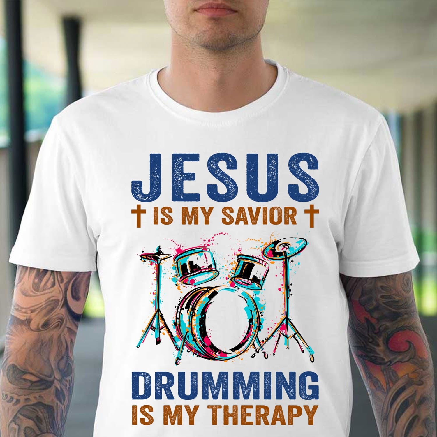 Drums Graphic T-shirt - Jesus is my savior drumming is my therapy