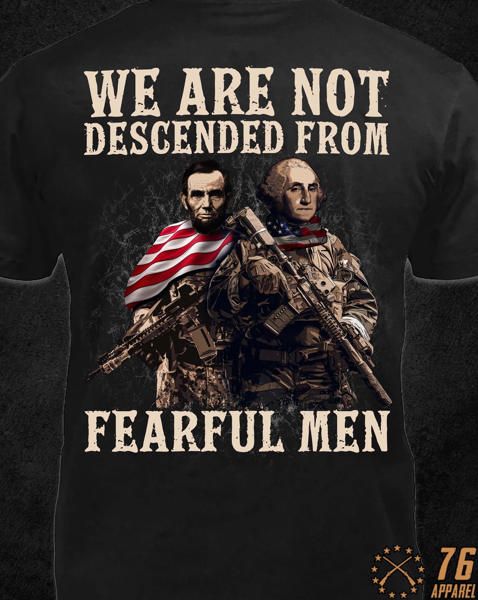 We are not descended from fearful men - American Soldier