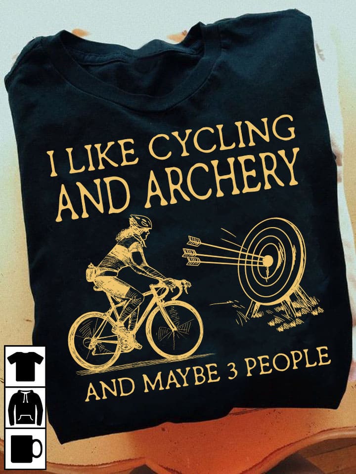 Cycling Archery - I like cycling and archery and maybe 3 people