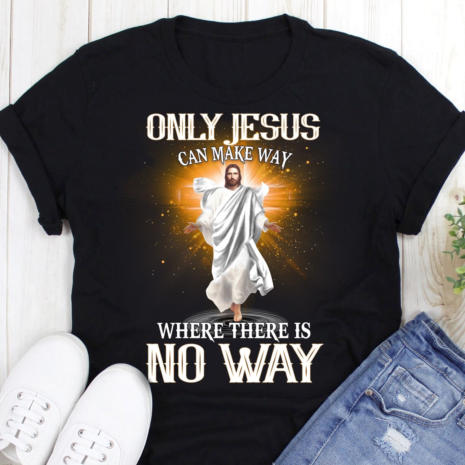 Jesus Christ - Only Jesus can make way where there is no way