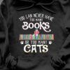 Bookshelf graphic t-shirt - You can never have too ma ny books or too many cats