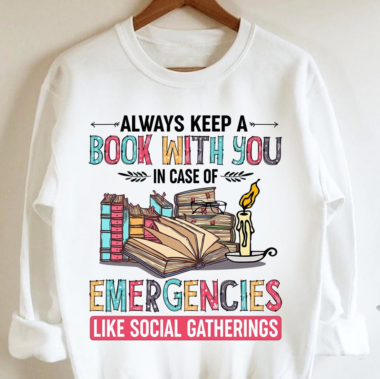 Book Graphic T-shirt - Always keep a book with you in case of emergencies