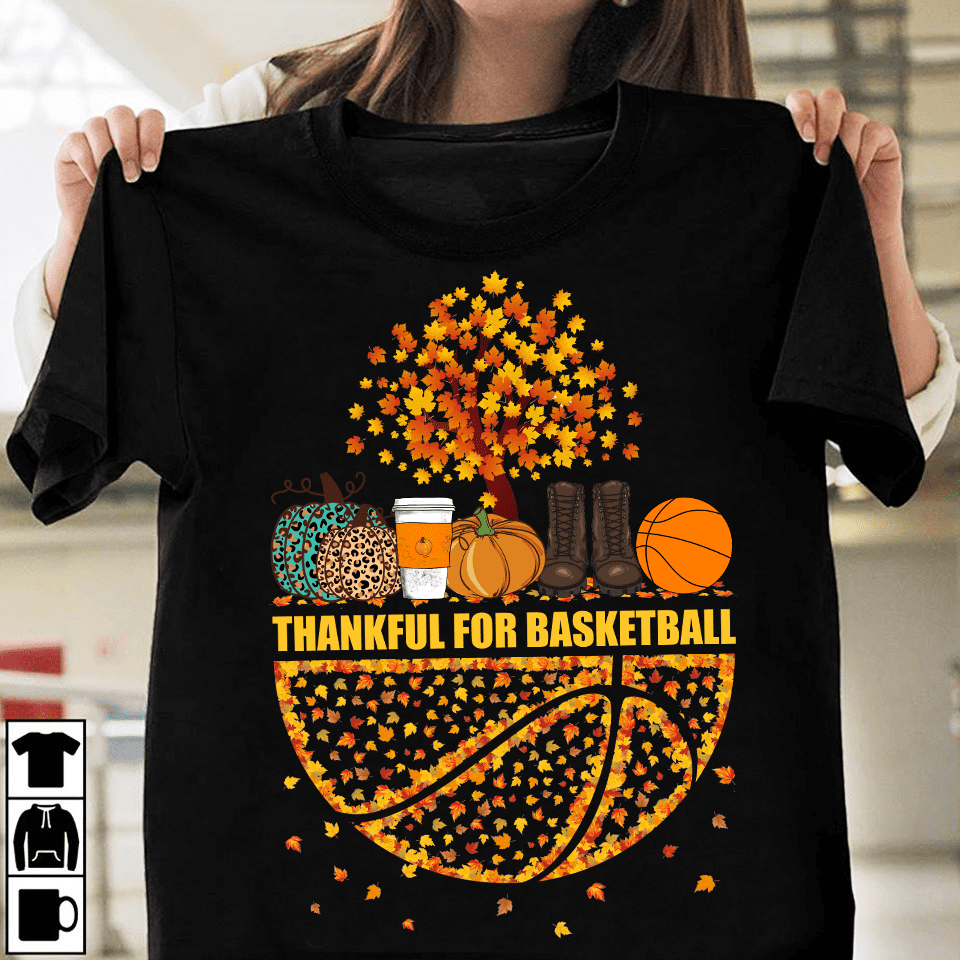 Basketball Fall Season Thanksgiving Gift - Thankful for basketball
