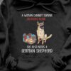 German Shepherd Book - A woman cannot survive on books alone she also needs a german shepherd