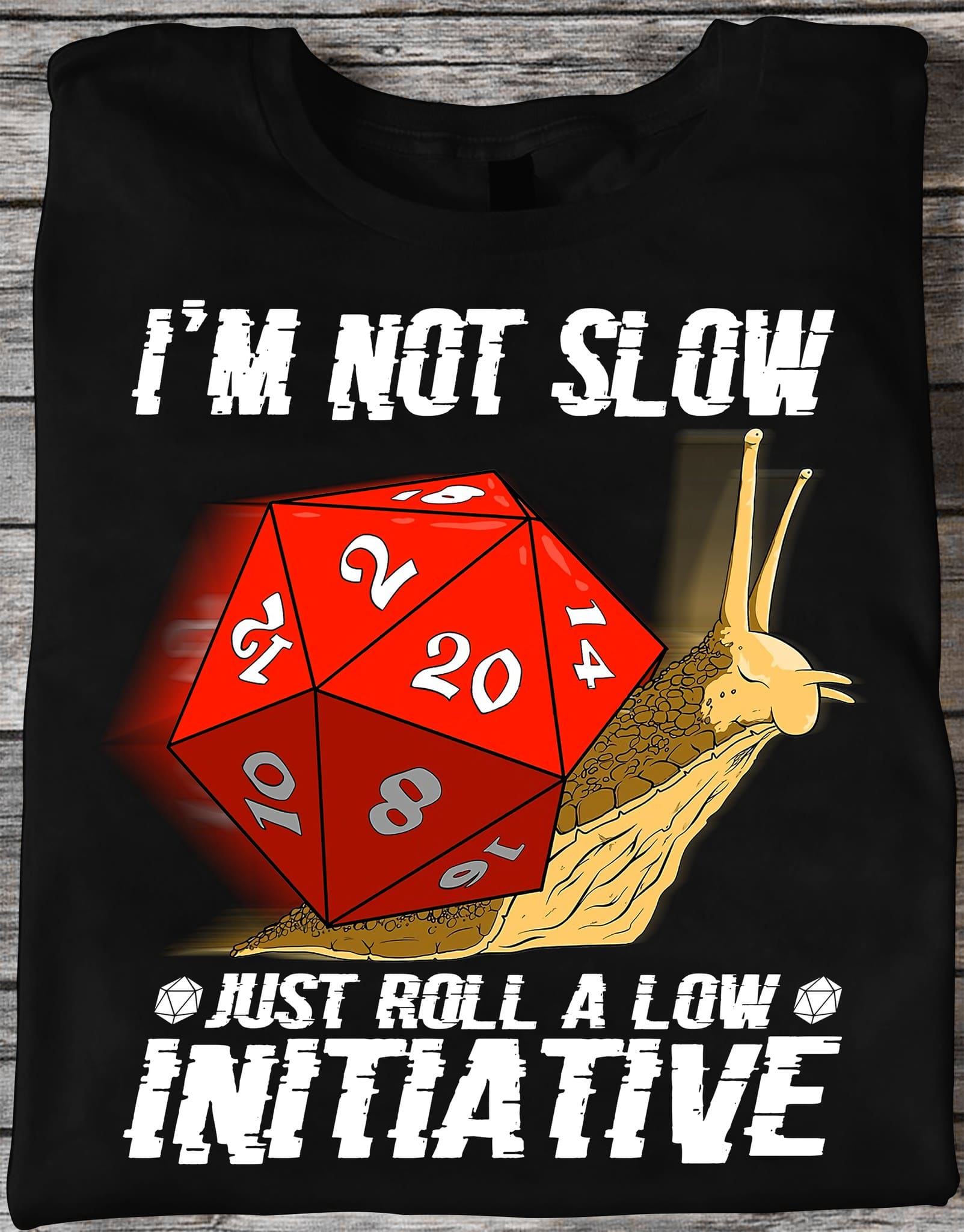 Snail Dungeon And Dragon - I'm not slow just roll a low initiative