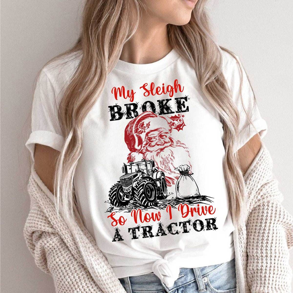 Santa Claus Tractor - My sleigh broke so now i drive a tractor
