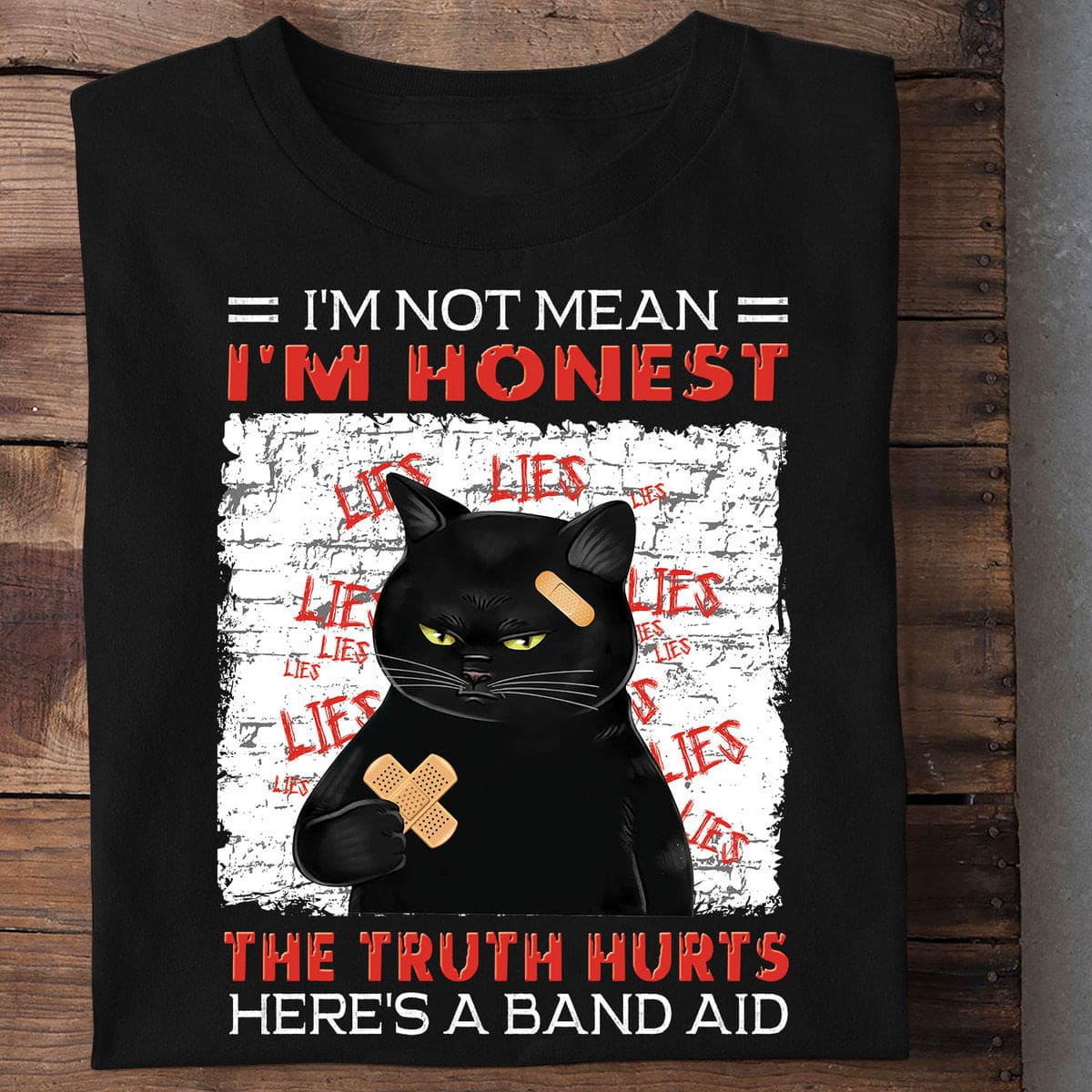 Black Cat - I'm not mean i'm honest the truth hurts here's a band aid