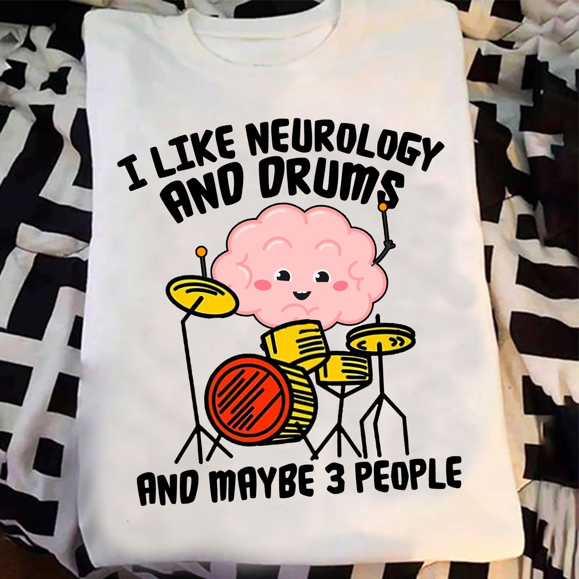 Neurology Drums - I like neurology and drums and maybe 3 people