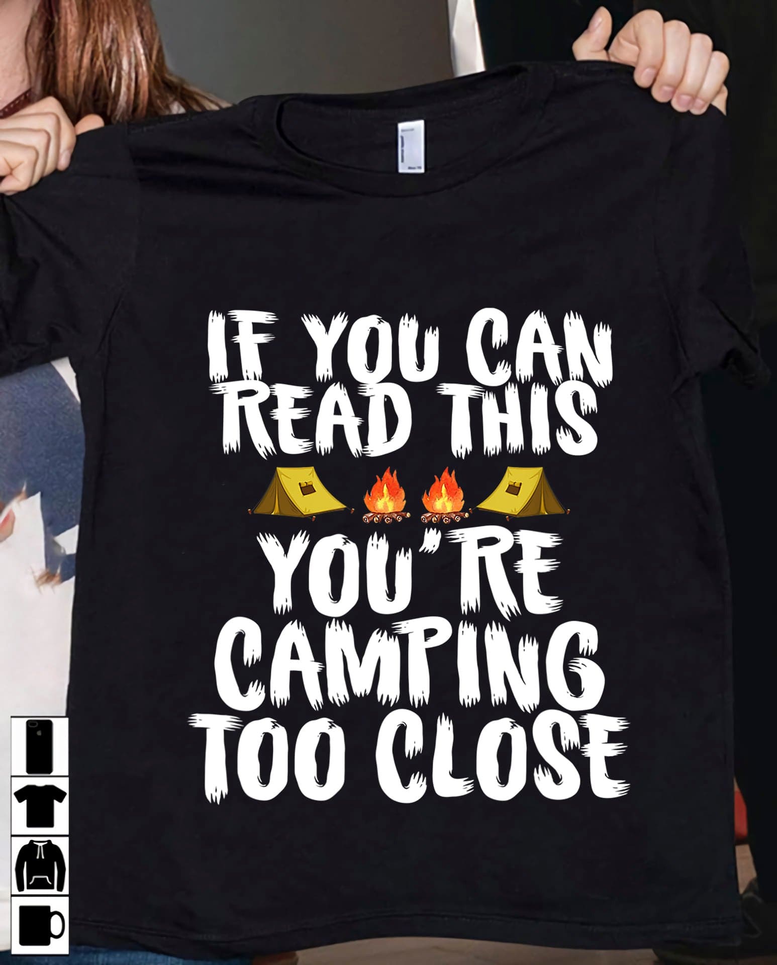 If you can read this you're camping too close