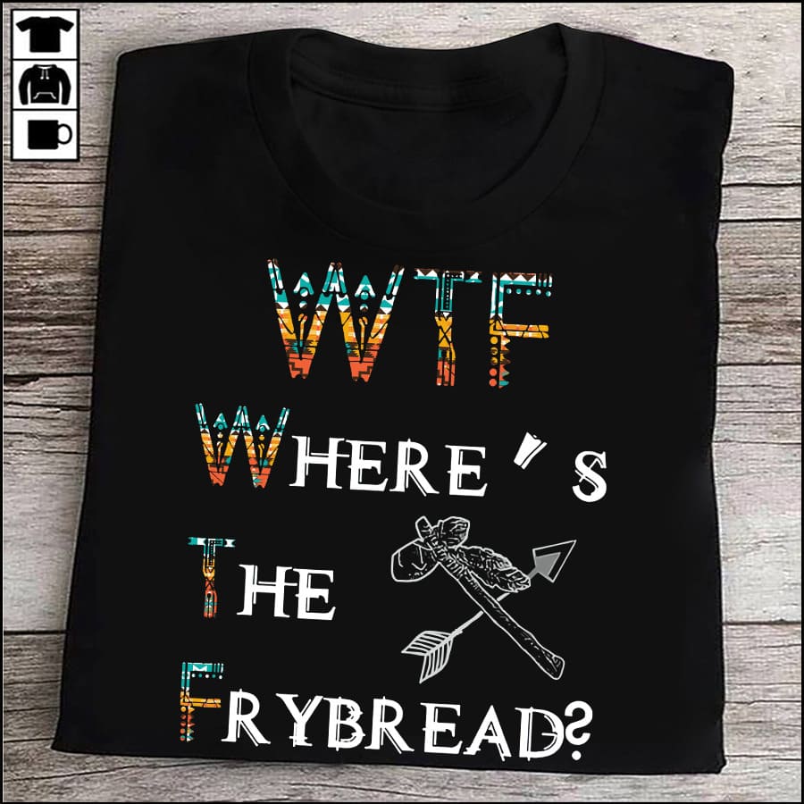 Native America - WTF Where's The Frybread?