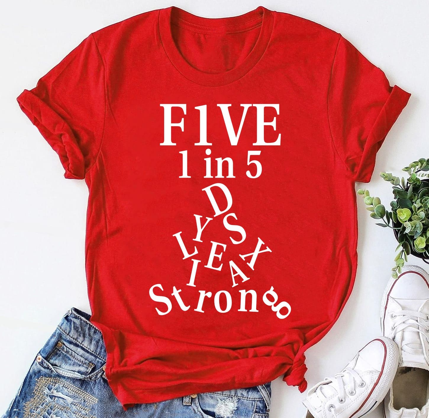 Five 1 in 5 Dyslexia Strong
