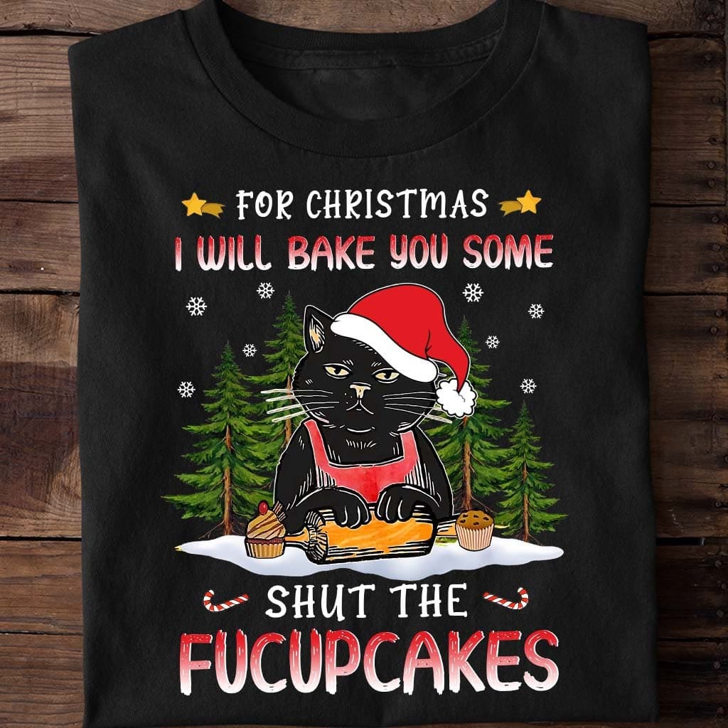 Santa Cat Making Cakes - For christmas i will bake you some shut the fucupcake