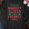 I'm on the naughty list and i regreat nothing