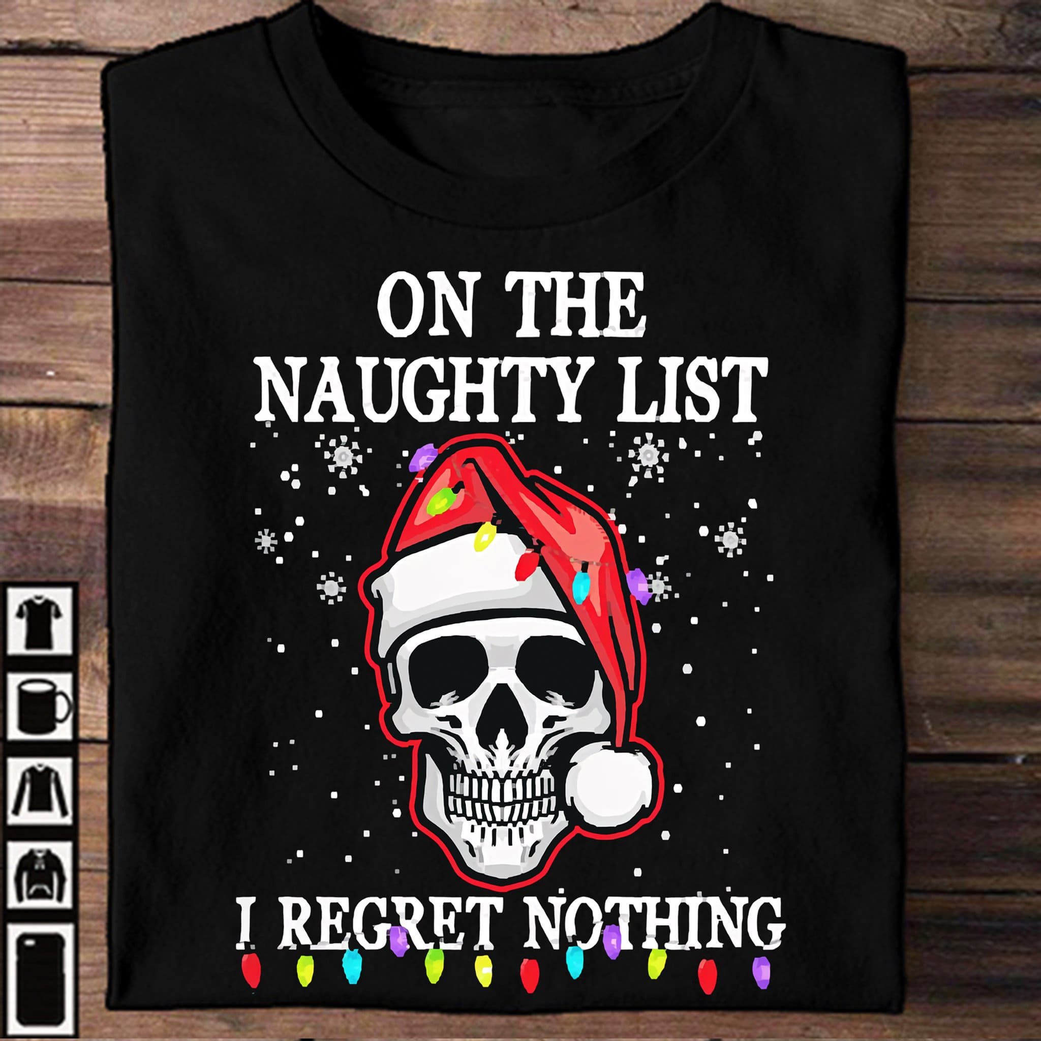 Skull Santa Hat Christmas Light - On the naughty list i regret nothing