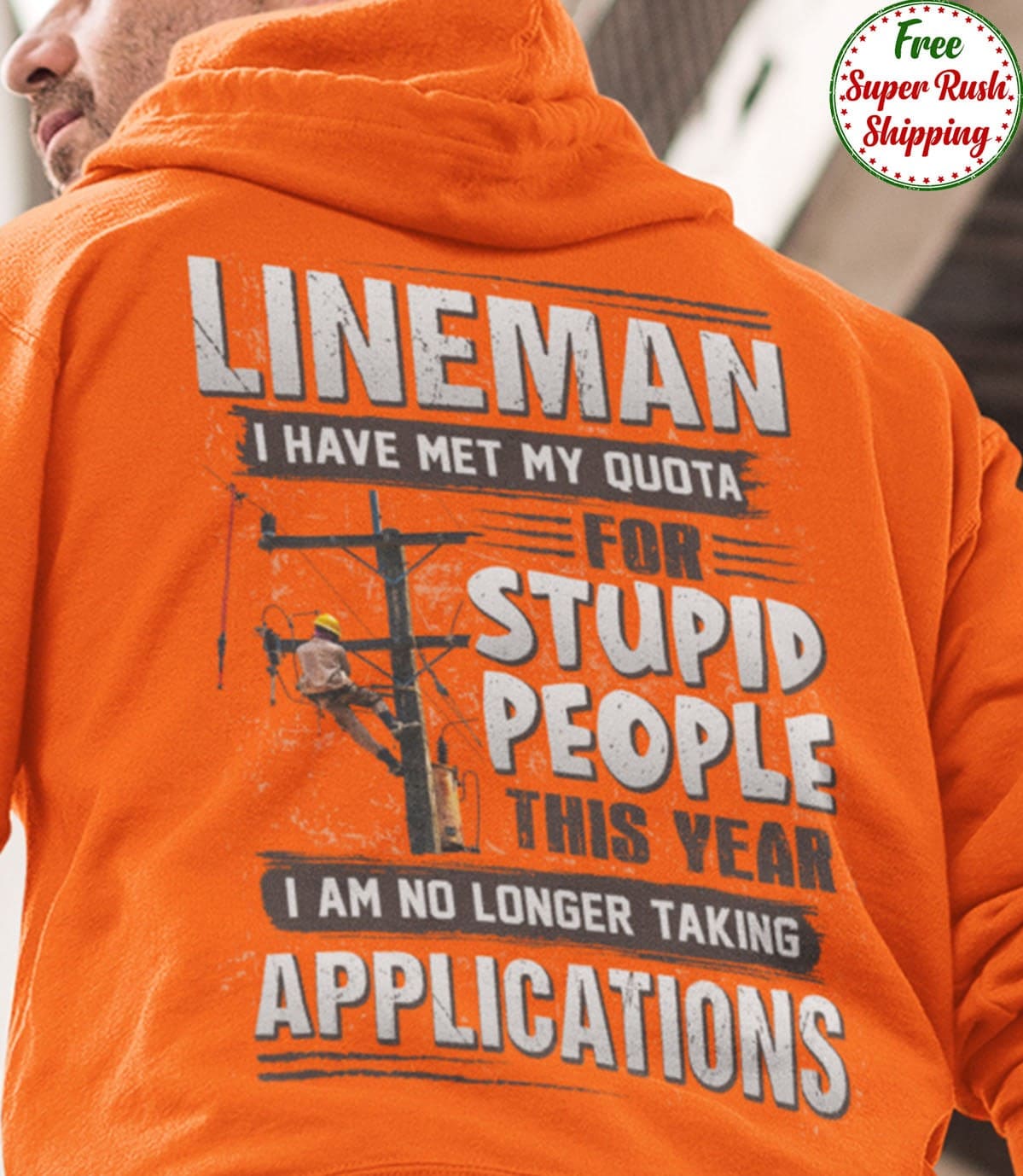 Lineman The Job - Lineman i ahve met my quota for stupid people this year i am no longer taking applications