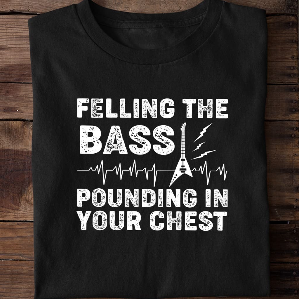 Guitar Bass - Feeling the bass pounding in your chest