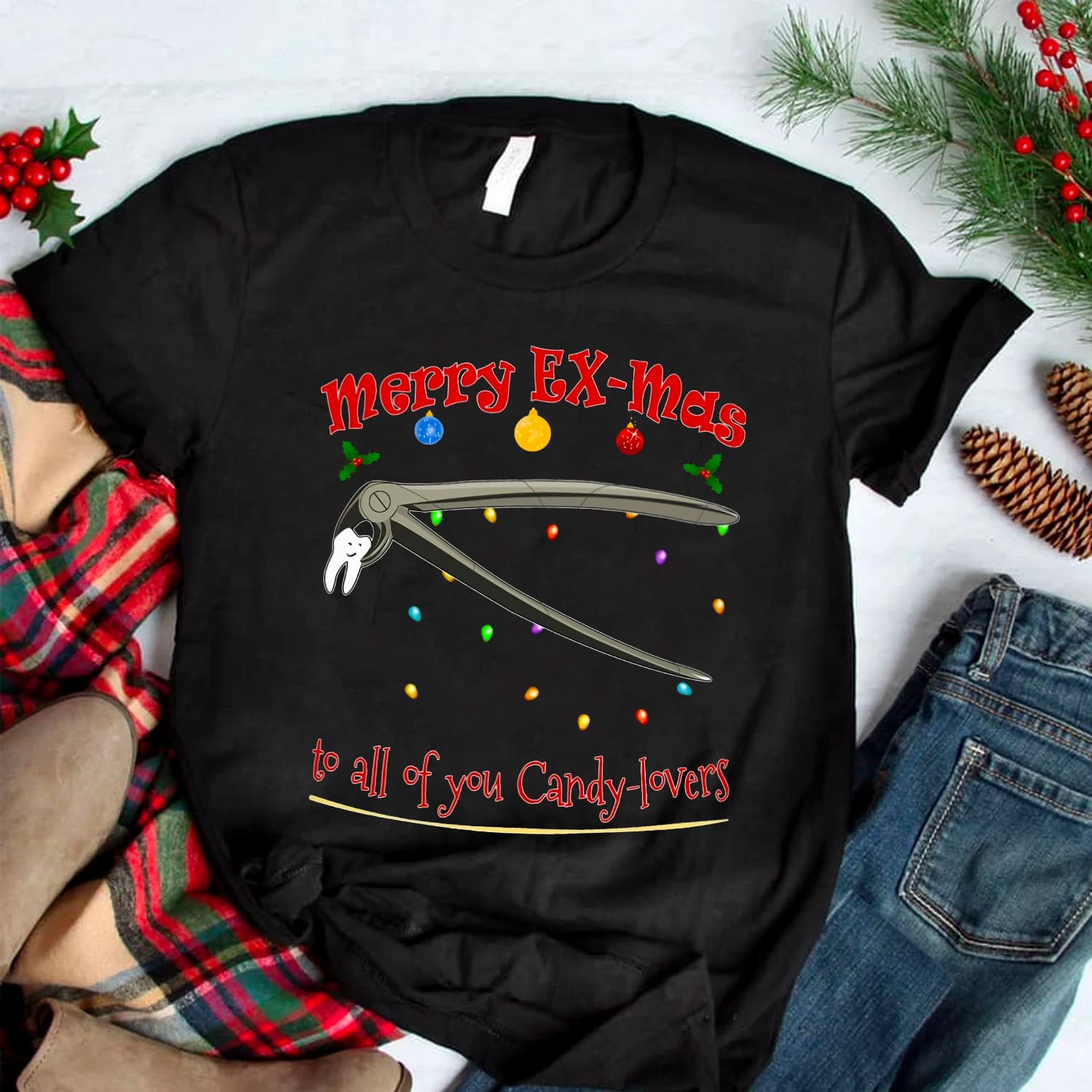 Funny Christmas Lighting Dentist Christmas Shirt - Merry Ex-mas to all of you candy lovers