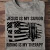 America Motorcycle - Jesus is my savior riding is my therapy