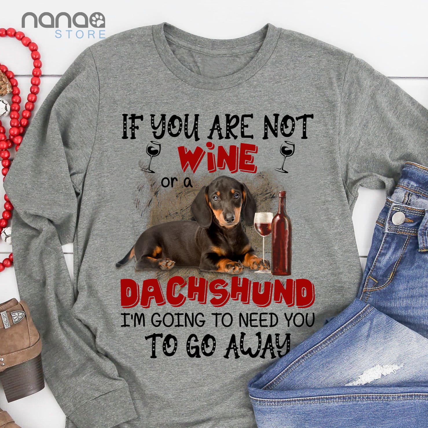 Dachshund Wine - If you are not wine or a dachshund i'm going to need you to go away