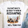 Training Accountant - You don't have to be crazy to works in accounting we'll train you