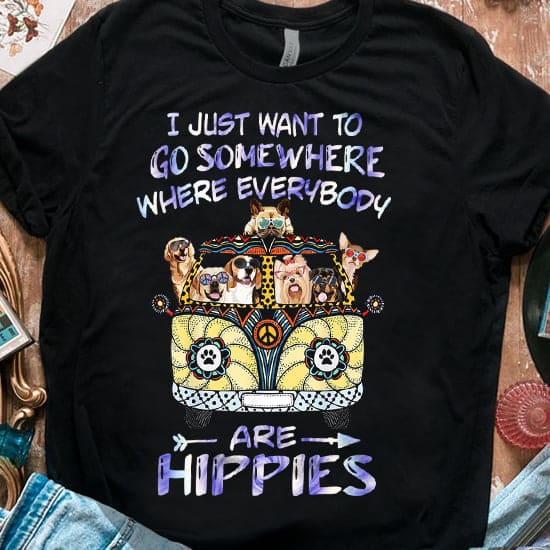 Hippie Peace Car Dogs - I just want to go somewhere where everybody are hippies