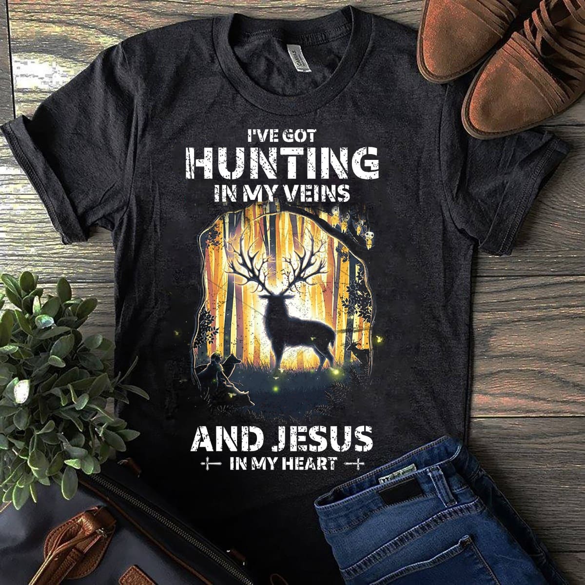 Deer Hunting - I've got hunting in my veins and jesus in my heart