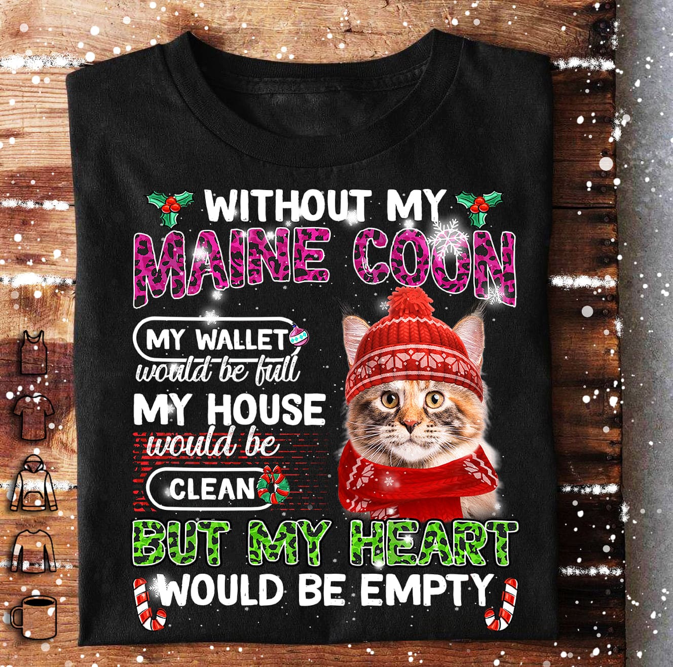 Cat Wear Ugly Christmas Hat - Without my maine coon my wallet