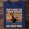 Chicken Book - That's what i do i read books and i forget things