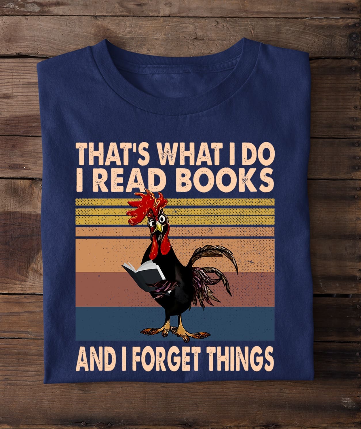 Chicken Book - That's what i do i read books and i forget things