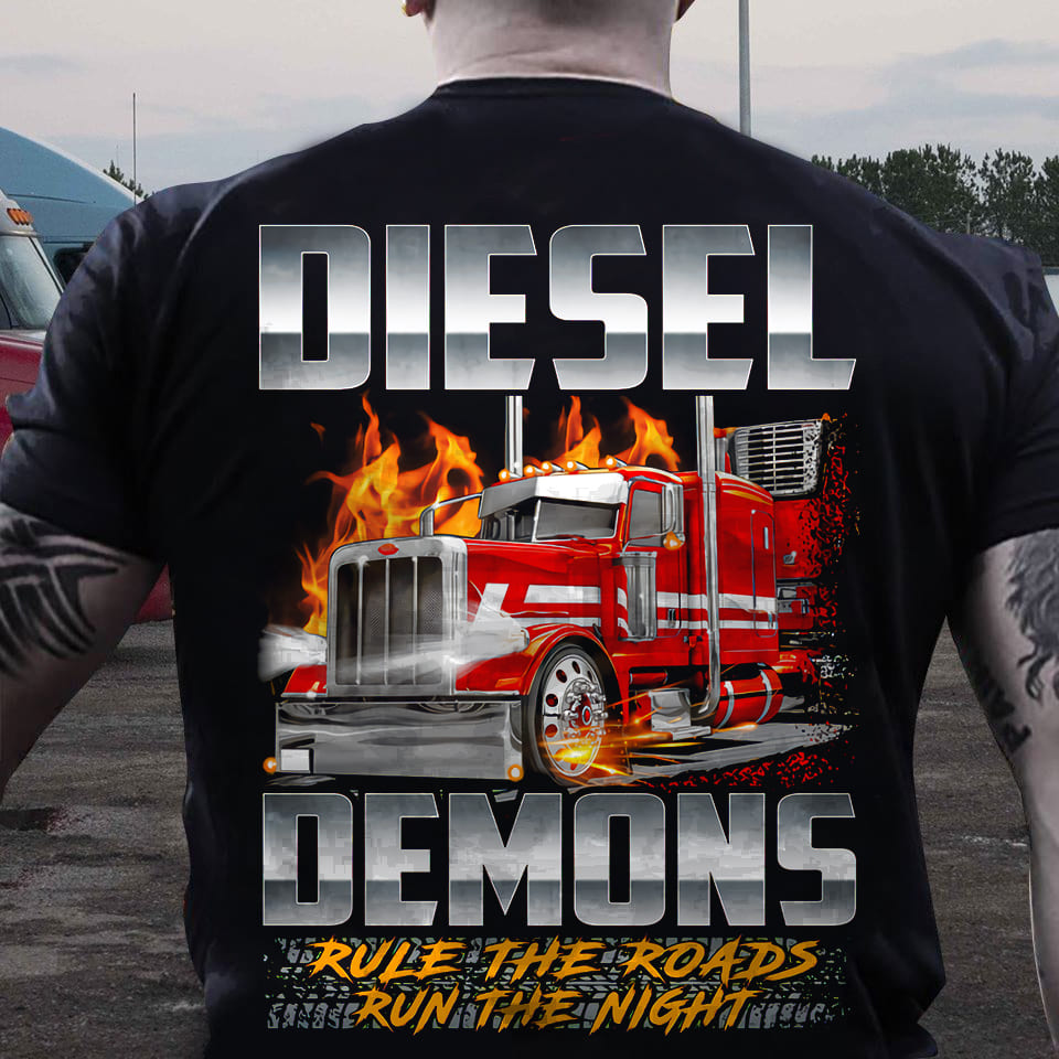 Truck Graphic T-shirt - Diesel demons rule the roads run the night