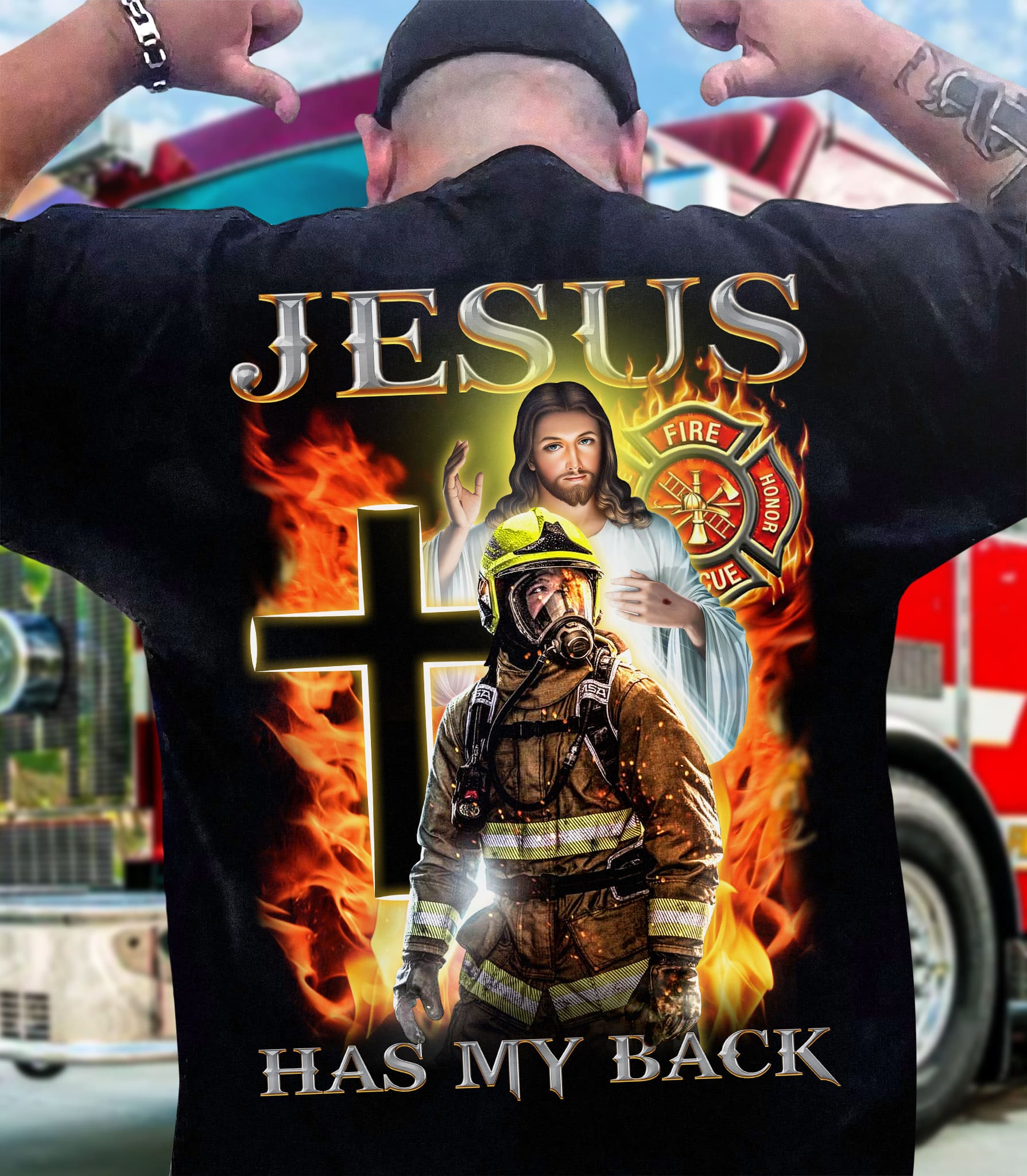 Firefighter Jesus - Jesus has my back