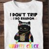Black Cat Peace Hippie - I don't trip i do random gravity check