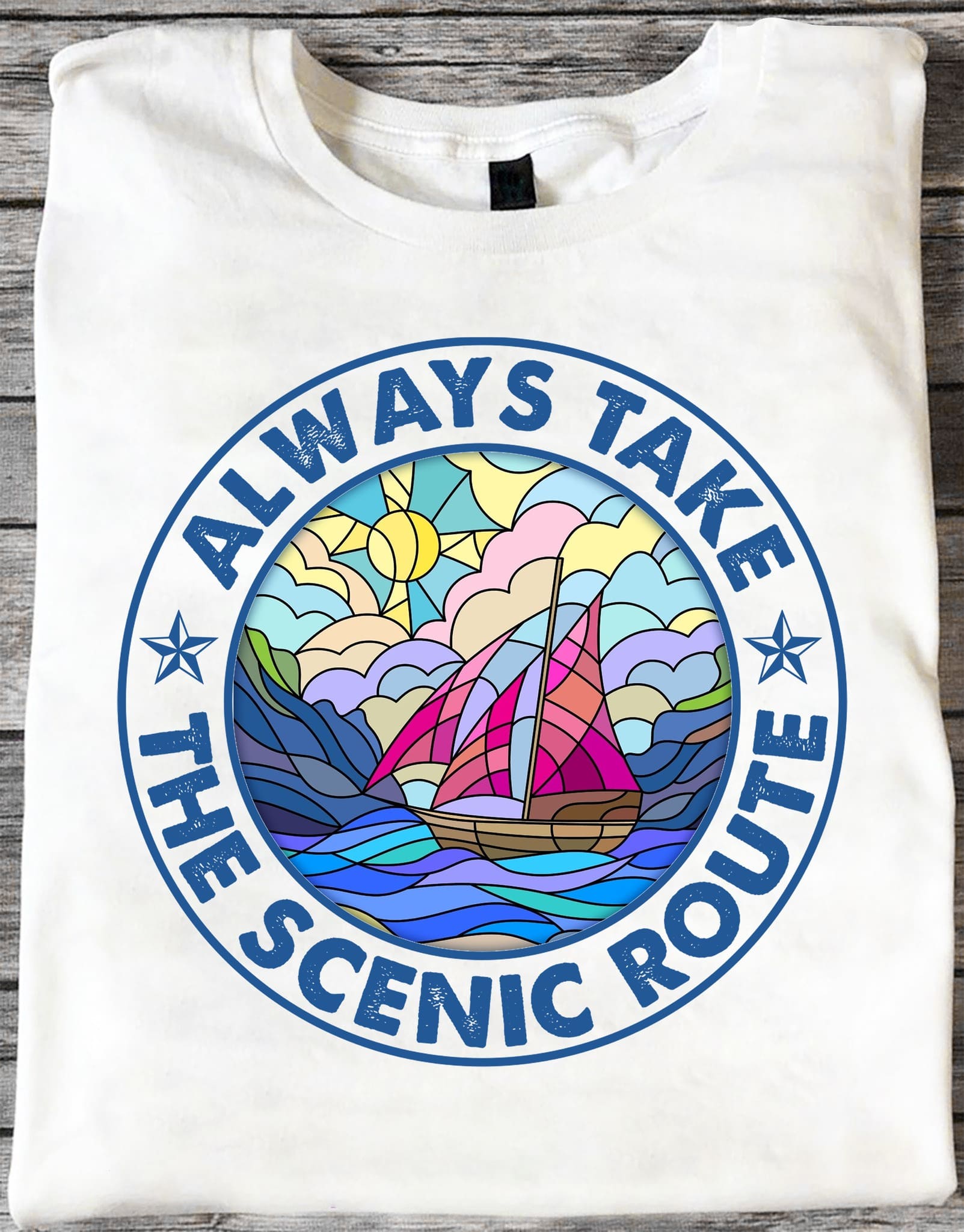 Always take the scenic route - Love sailing, sail for scenic route