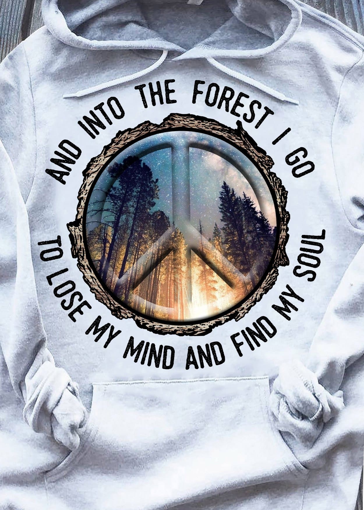 And into the forest I go to lose my mind and find my soul - Peaceful lifestyle, finding peace in forest