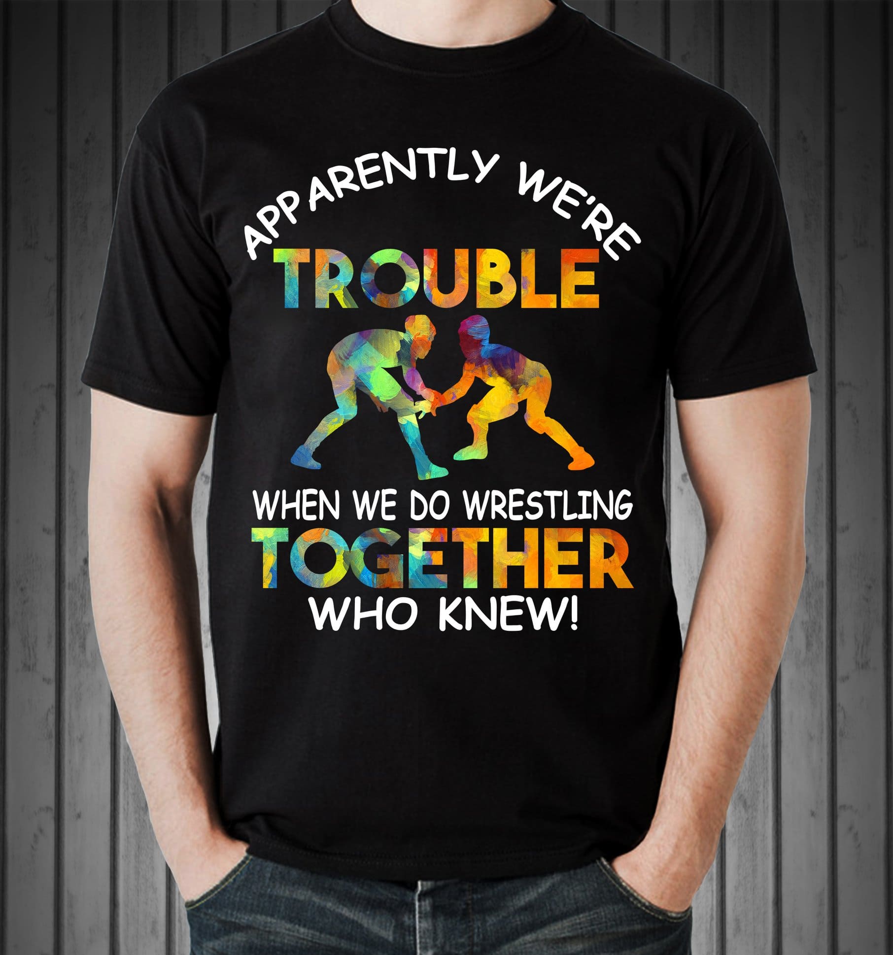 Apparently we're trouble when we do wrestling together - Wrest training, gift for professional wrestler