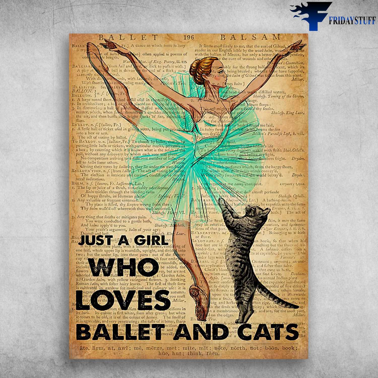 Ballet Dancer, Ballet Girl, Cat Lover, Just A Girl, Who Loves Ballet And Cats