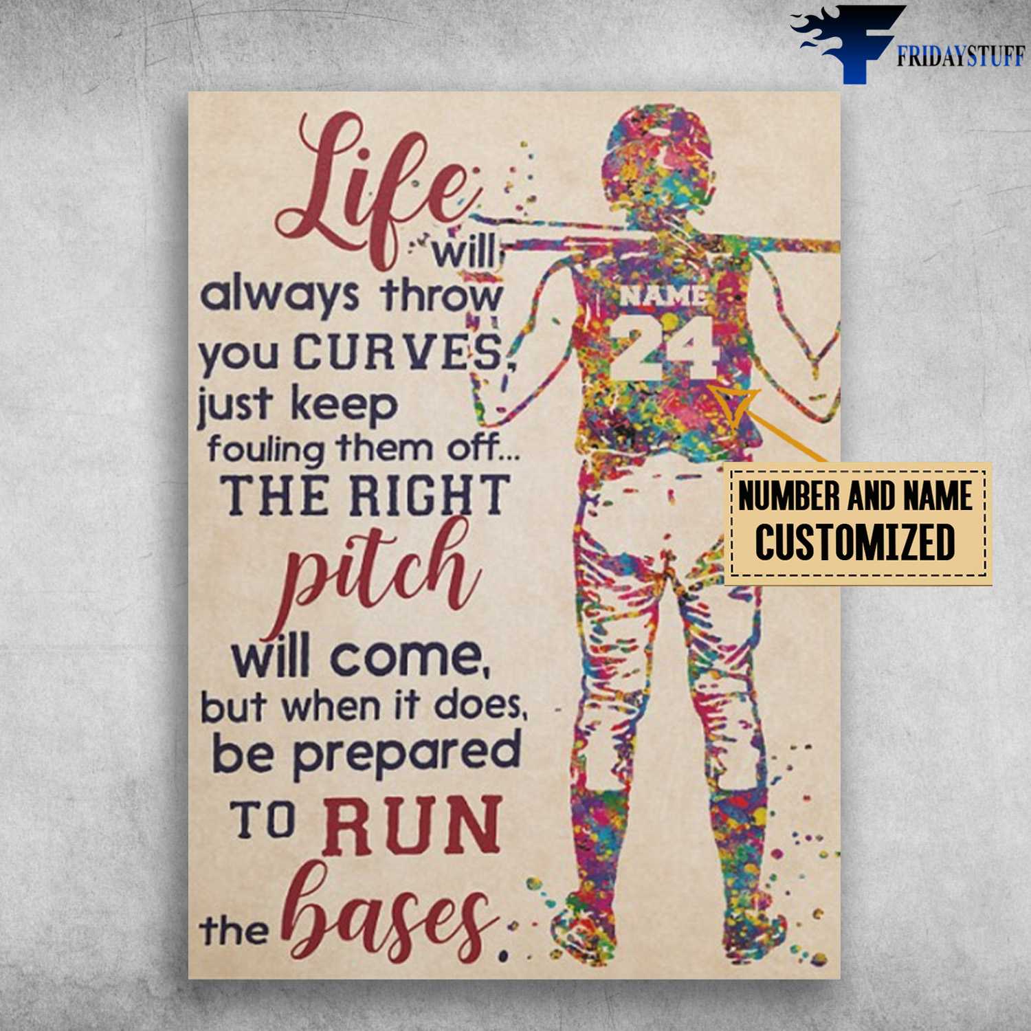 Baseball Poster, Baseball Decor, Life Will Always Throw Tour Curves, Just Keep Fouling Them Off, The Right Pitch Will Come