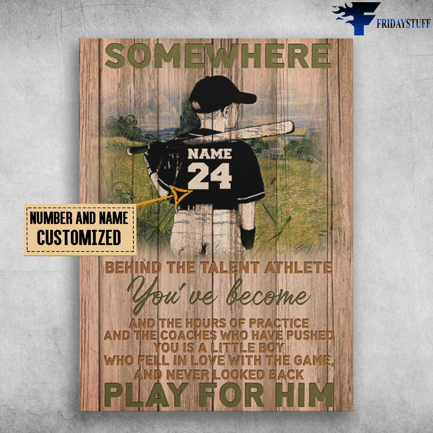 Baseball Poster, Somewhere Behind The Talent Athlete, You've Become, And The Hours Of Practice, And The Coaches Who Have Pushed