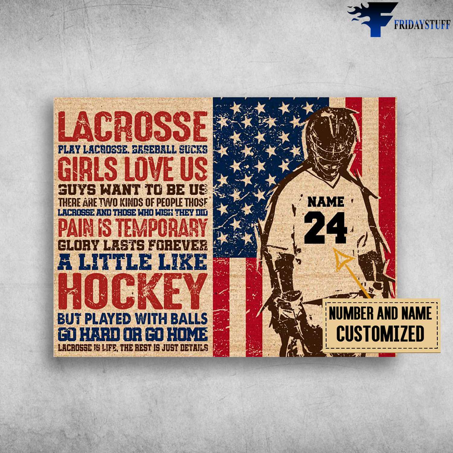 Lacrosse Poster, Lacrosse Player, American Lacrosse Poster, Baseball Sucks, Girls Love Us, Guys Want To Be Us