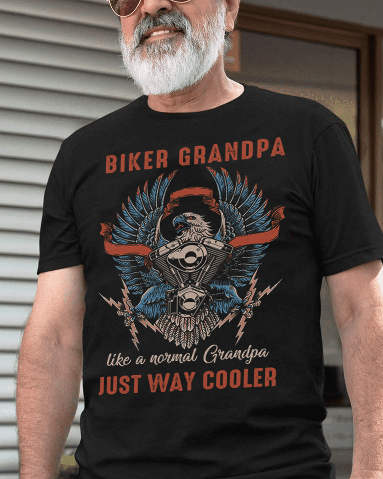 Biker grandpa like a normal grandpa just way cooler - Gift for grandpa, papa the biker