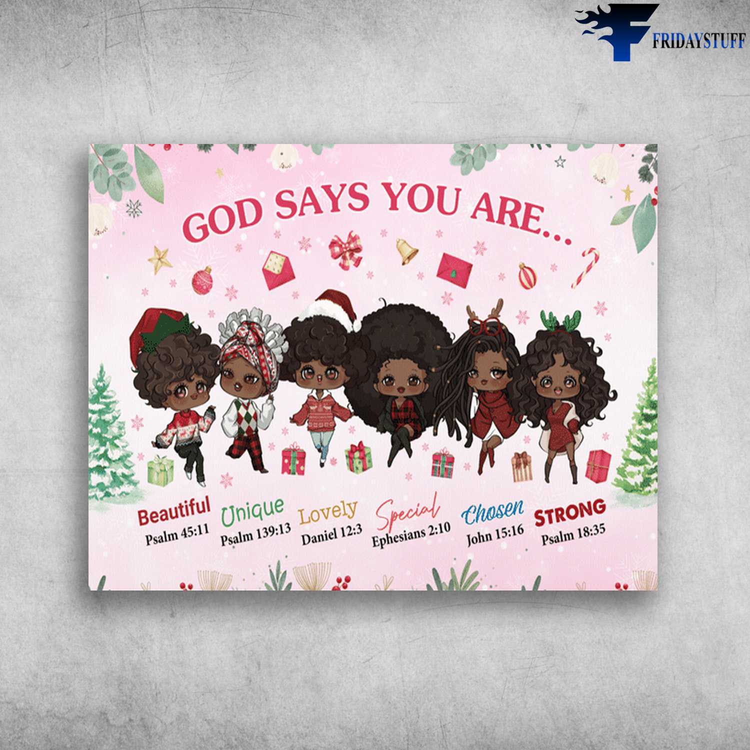 Black Girl Christmas, Christmas Poster, God Says You Are, Beautiful, Unique, Lovely, Special, Chosen, Strong