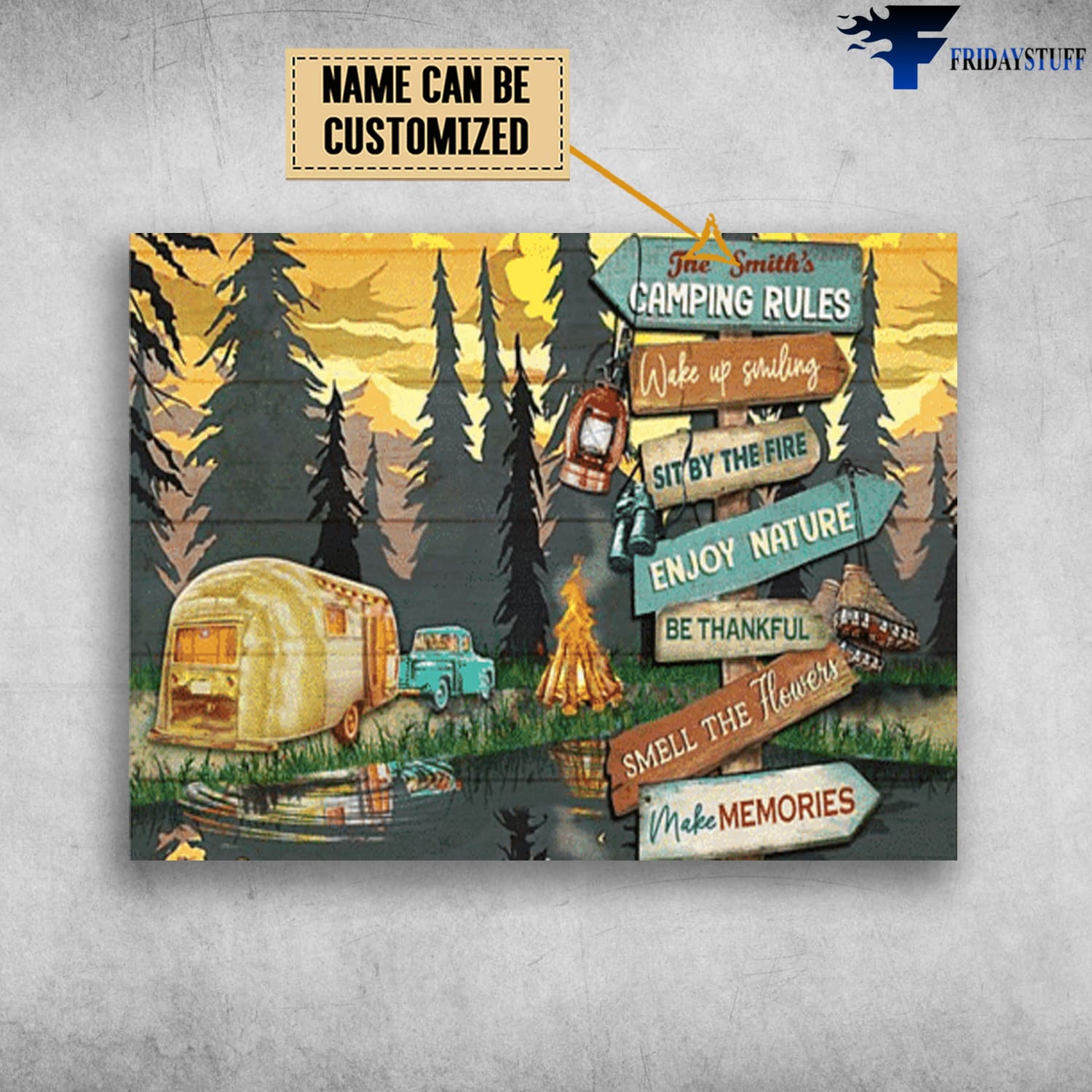 Camping Poster, Camping Lover, Wake Up Smiling, Sit By The Fire, Enjoy Nature, Be Thankful, Smell The Flowers, Make Memories