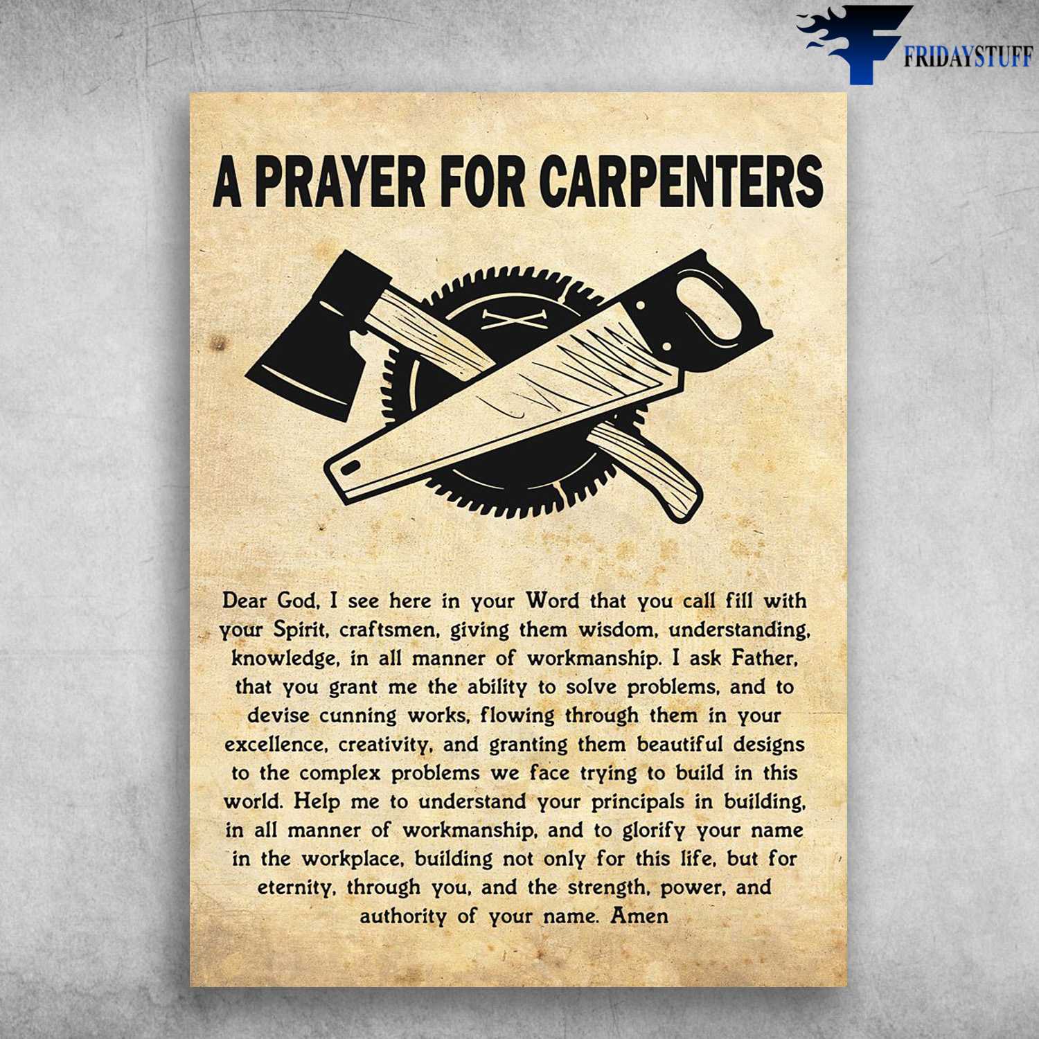 Carpenter Gift, A Prayer For Carpenters, Dear God, I See Here In Your Word, That You Call Fill With Your Spirit